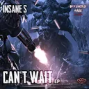 Can't Wait by Insane S - Uptempo cover art