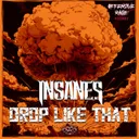 Drop Like That by Insane S - Uptempo cover art