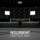 Another Way by Insurgent - Hardstyle cover art