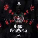 Blood Pressure by Insurgent - Hardstyle cover art