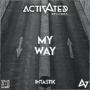 My Way by Intastik - Hardstyle cover art
