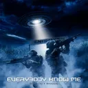 Everybody Know Me by Invaderz, DitzKickz - Uptempo cover art