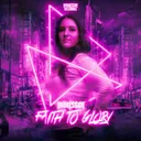 Faith to Glory by Invaïssor - Hardcore cover art