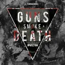 Guns, Smoke & Death by Invector - Rawstyle cover art