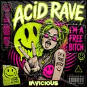 Acid Rave by Invicious - Uptempo cover art