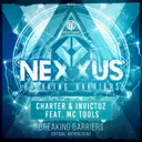Nexxus - Breaking Barriers (Official Anthem 2019) by Invictuz, Charter, Mc Tools - Rawstyle cover art