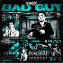 Bad Guy by IONYX - Hardstyle cover art