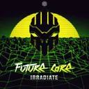 Future Core by Irradiate - Uptempo cover art