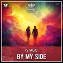 By My Side - Extended Mix by Istago - Hardstyle cover art