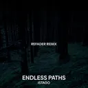 Endless Paths (Refader Remix) - Radio Edit by Istago, Refader - Hardstyle cover art