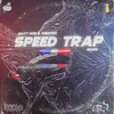 Speed Trap by J. Slai, Hexane - Hardstyle cover art