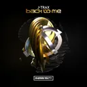 Back To Me by J-Trax - Happy Hardcore cover art