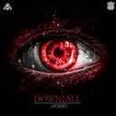 Downfall by Jackro - Hardstyle cover art