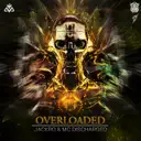 Overloaded by Jackro, Mc Discharged - Hardstyle cover art