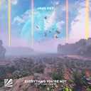 Everything You're Not by Jade Key, Luna Bands - Hardstyle cover art