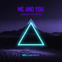 Me and You (feat. Kirsa Moonlight) - BrillLion Remix by Jade Key, BrillLion, Kirsa Moonlight - Hardstyle cover art