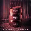 How You Are by JAGGER, Piccolø - Hardstyle cover art