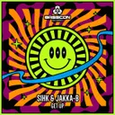Get Up by Jakka-B, Sihk - Happy Hardcore cover art