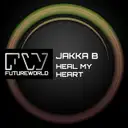 Heal My Heart - Original Mix by Jakka-B - Hardstyle cover art