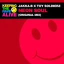Neon Soul by Jakka-B, Toy Soldierz - Hardstyle cover art
