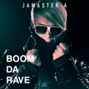 Boom da Rave by JAMASTER A - Hardstyle cover art