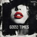 Good Times by Jason Payne, Break The Rules - Rawstyle cover art