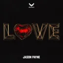 LOVE - Radio Edit by Jason Payne - Rawstyle cover art
