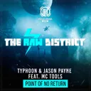 Point of No Return (The Raw District) by Jason Payne, Typhoon, Mc Tools - Rawstyle cover art