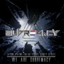 We Are Subremacy - Original Mix by Jason Payne, Yours Truly, Freak, Dexile - Rawstyle cover art