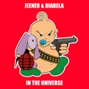 In The Universe by Jeener, Diabela - Hardstyle cover art