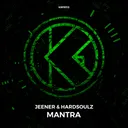 Mantra by Jeener, Hardsoulz - Hardstyle cover art