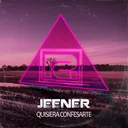 Quisiera Confesarte by Jeener - Hardstyle cover art