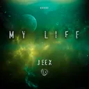 My Life by JEEX - Hardstyle cover art