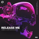 Release Me by JEEX, ASTROKILLERZ - Hardstyle cover art