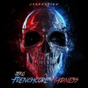 Frenchcore Madness by Jero - Frenchcore cover art