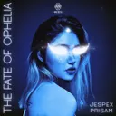 The Fate Of Ophelia - Hardstyle by jespex, PRISAM - Hardstyle cover art