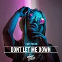 Don't Let Me Down by Jimmy Tailor - Hardstyle cover art