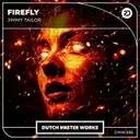 Firefly by Jimmy Tailor - Hardstyle cover art
