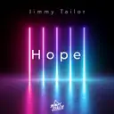 Hope by Jimmy Tailor - Hardstyle cover art