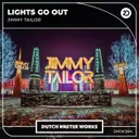 Lights Go Out by Jimmy Tailor - Hardstyle cover art