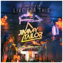 Live for This by Jimmy Tailor - Hardstyle cover art