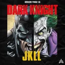 Dark Knight by JKLL - Frenchcore cover art