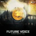 Future Voice by JKLL, Hungry Beats - Frenchcore cover art
