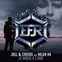 Le vague à l'âme by JKLL, Creeds | Hardside, Helen Ka - Frenchcore cover art