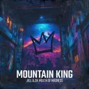 Mountain King by JKLL, Da Mouth of Madness - Frenchcore cover art