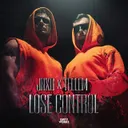 Lose Control by JNXD, Tellem - Hardstyle cover art