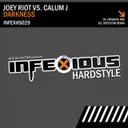 Darkness by Joey Riot, Calum.J - Happy Hardcore cover art