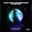 Moonlight Shadow - (Extended Mix) by Joey Riot, High Resistance, Durky Bass - Hardstyle cover art