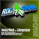 Rok Da Diskotek - Hardcore Mix by Joey Riot, Limpstar - Happy Hardcore cover art