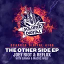 The Other Side - Ganah Remix by Joey Riot, Ganah, Reflux - Happy Hardcore cover art
